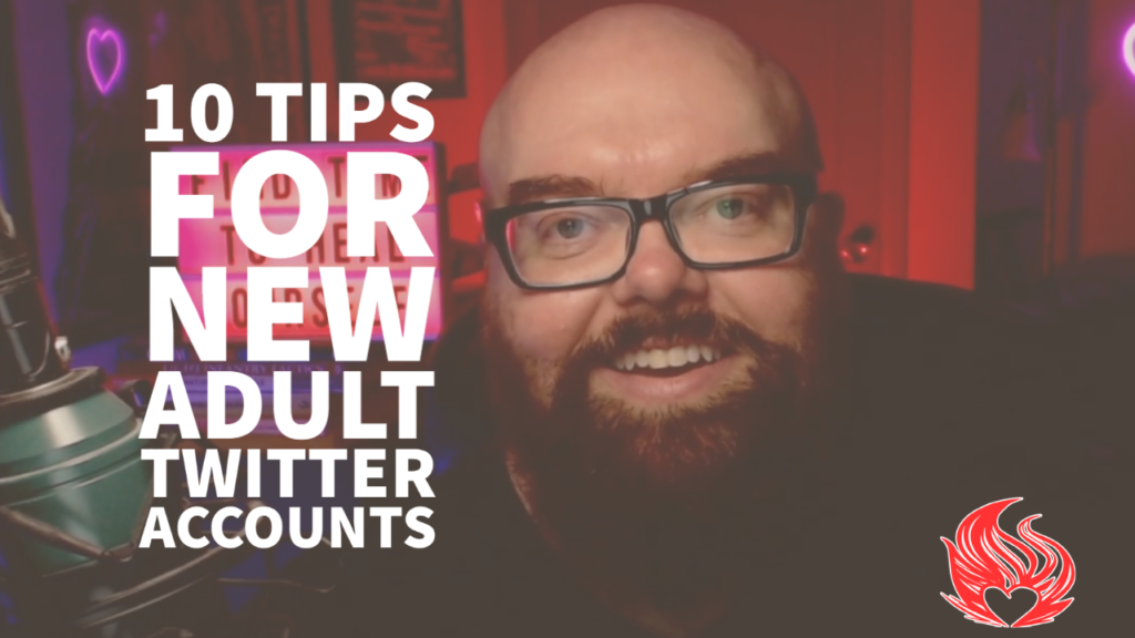 10 Tips for New Adult Twitter Accounts by Dirk Hooper